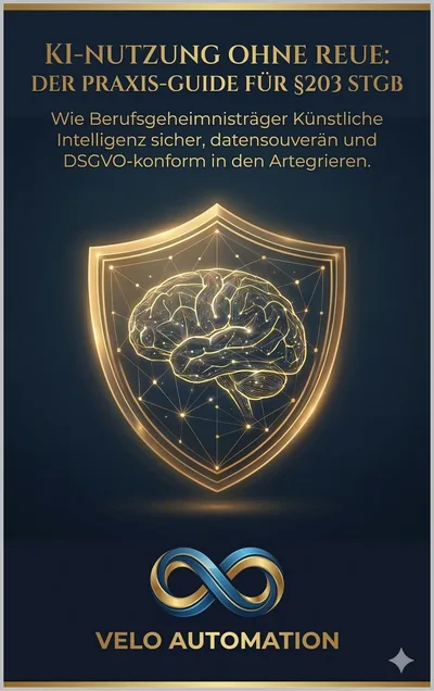 Cover: KI-Nutzung ohne Reue: Der Praxis-Guide für §203 StGB